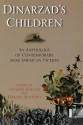 Dinarzad's Children: An Anthology of Contemporary Arab American Fiction - Pauline Kaldas, Khaled Mattawa, D.H. Melhem, Mohja Kahf, Yussef El Guindi, Samia Serageldin, May Mansoor Munn, Sahar Kayyal, David Williams, Patricia Sarrafian Ward, Susan Muaddi Darraj, Randa Jarrar, Evelyn Shakir, Laila Halaby, Joseph Geha, Rawi Hage