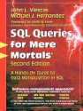 SQL Queries for Mere Mortals: A Hands-On Guide to Data Manipulation in SQL (2nd Edition) - John L. Viescas, Michael J. Hernandez