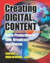 Creating Digital Content - John Rice, Brian McKernan