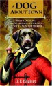 A Dog About Town - J.F. Englert