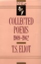 Collected Poems, 1909-1962 - T.S. Eliot