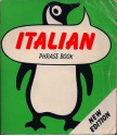 The Penguin Italian Phrase Book - Jill Norman, Jill Norman