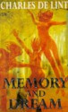 Memory and Dream - Charles de Lint