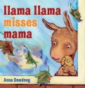 Llama Llama Misses Mama - Anna Dewdney