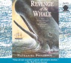 Revenge of the Whale - Nathaniel Philbrick