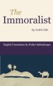 The Immoralist - André Gide, Walter Ballenberger