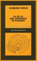 Al Di Là del Principio di Piacere - Sigmund Freud, A.M. Marietti, R. Colorni