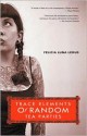 Trace Elements of Random Tea Parties (Live Girls) - Felicia Luna Lemus