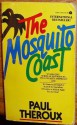 The Mosquito Coast - Paul Theroux