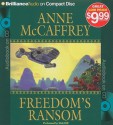 Freedom's Ransom - Anne McCaffrey, Dick Hill