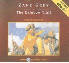 The Rainbow Trail, with eBook - Zane Grey, Michael Prichard