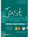 Just Right Middle East Edition - Pre-Intermediate - Jeremy Harmer