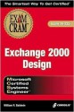 MCSE Exchange 2000 Design Exam Cram Exam (Exam 70-225) - William Baldwin