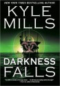 Darkness Falls - Kyle Mills