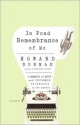 In Fond Remembrance of Me: A Memoir of Myth and Uncommon Friendship in the Arctic - Howard Norman