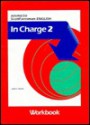 In Charge 2: Advanced Scott Foresman English - James E. Purpura, Paola C. Brezny