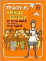 Teach Us, Amelia Bedelia - Peggy Parish, Lynn Sweat