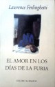 El Amor En Los Días De La Furia - Lawrence Ferlinghetti