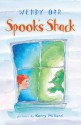 Spook's Shack - Wendy Orr, Kerry Millard