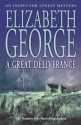 A Great Deliverance (Inspector Lynley #1) - Elizabeth George