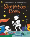 Skeleton Crew. Allan Ahlberg, Andr Amstutz - Allan Ahlberg, André Amstutz