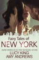 Fairy Tales of New York: Books Three and Four - Amy Andrews, Lucy King