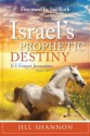 Israel's Prophetic Destiny: If I Forget Jerusalem (Psalm 137) - Jill Shannon, Sid Roth