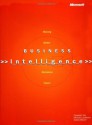 Business Intelligence: Making Better Decisions Faster - Elizabeth Vitt, Michael Luckevich, Stacia Misner