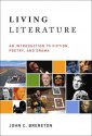 Living Literature: An Introduction to Fiction, Poetry, Drama - John Brereton