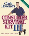 Clark Howard's Consumer Survival Kit III - Clark Howard, Mark Meltzer