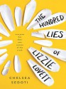 The Hundred Lies of Lizzie Lovett - Chelsea Sedoti