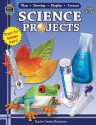 Plan-Develop-Display-Present Science Projects, Grades 3-6 - Dana M. Barry, Robert W. Smith, Mary S. Jones