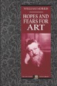 Hopes and Fears for Art (The Long Gallery Design Library) - William Morris