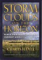 Storm Clouds On The Horizon: Bible Prophesy and the Current Middle East Crisis - Charles H. Dyer, Joseph Stowell III