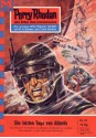 Perry Rhodan 70: Die letzten Tage von Atlantis (Heftroman): Perry Rhodan-Zyklus "Atlan und Arkon" (Perry Rhodan-Erstauflage) (German Edition) - K.H. Scheer