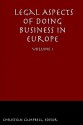 Legal Aspects of Doing Business in Europe [2007] I - Christian Campbell