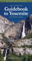 The Complete Guidebook to Yosemite National Park - Steven P. Medley