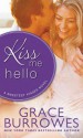 Kiss Me Hello - Grace Burrowes