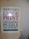 Large Print Crossword Puzzle Dictionary (Webster's) - Patricia Fox-Sheinwold