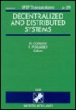 Decentralized and Distributed Systems: Proceedings of the Ifip Wg10.3 International Conference on Decentralized and Distributed Systems, Palma de Mall - M. Cosnard, Michel Cosnard, Ramon Puigjaner