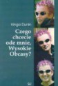 Czego chcecie ode mnie, "Wysokie Obcasy"? - Kinga Dunin