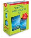 Microsoft® SharePoint® Administrator's Kit: Microsoft® SharePoint® 2010 Administrator�s Pocket Consultant & Microsoft® SharePoint® 2010 Administrator�s Companion - Ben Curry, Bill English, Brian Alderman MCSE MCDBA, Mark Ferraz, Brian Alderman