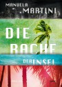 Die Rache der Insel - Manuela Martini