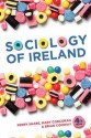 A Sociology of Ireland - Perry Share, Mary Corcoran, Brian Conway