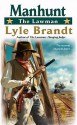 Manhunt - Lyle Brandt