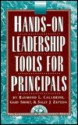 Hands On Leadership Tools For Principals - Raymond L. Calabrese, Gary Short, Sally J. Zepeda