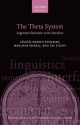 The Theta System: Argument Structure at the Interface - Tal Siloni, Martin Everaert, Marijana Marelj