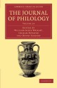 The Journal of Philology (Cambridge Library Collection - Classic Journals) (Volume 24) - William Aldis Wright, Ingram Bywater, Henry Jackson