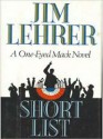 Short List: One-Eyed Mack Series, Book 5 (MP3 Book) - Jim Lehrer