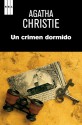 Un crimen dormido (AGATHA CHRISTIE 125A) (Spanish Edition) - Alberto Coscarelli, Agatha Christie